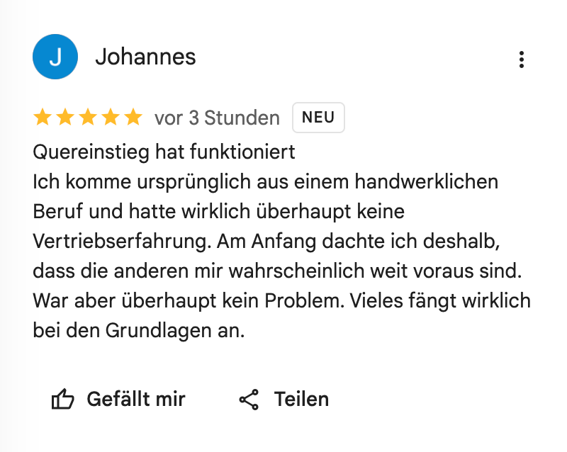 Google Bewertung mit 5 Sternen von Johannes: "Quereinstieg hat funktioniert."
